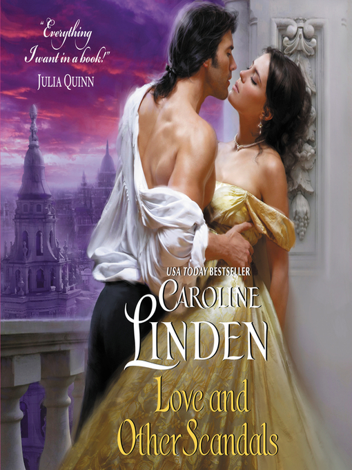 Title details for Love and Other Scandals by Caroline Linden - Available